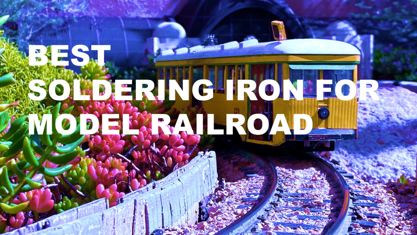 Soldering Iron Model Railroad